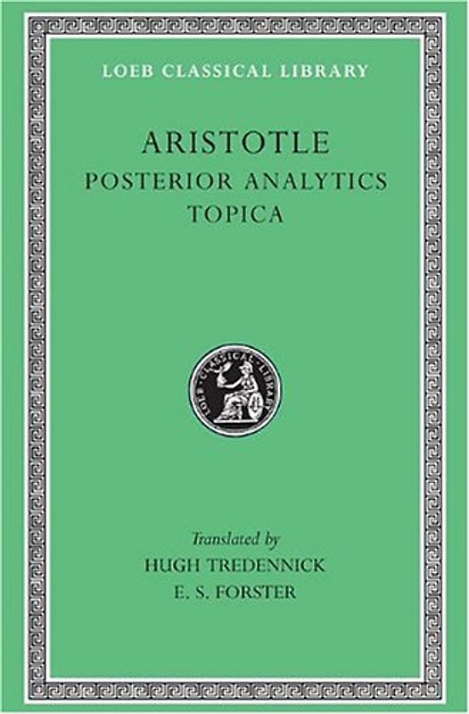 Posterior Analytics: Topica - Aristotle