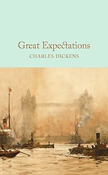 Great Expectations: Charles Dickens (Macmillan Collector's Library, 47, Band 47)