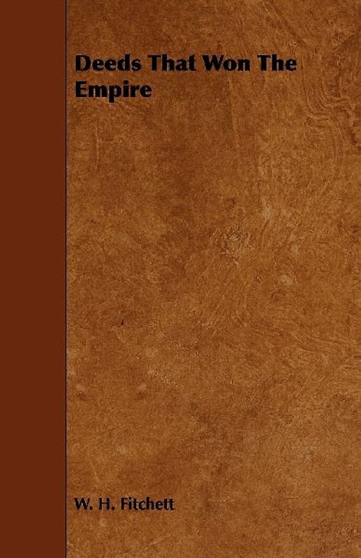 Deeds That Won The Empire