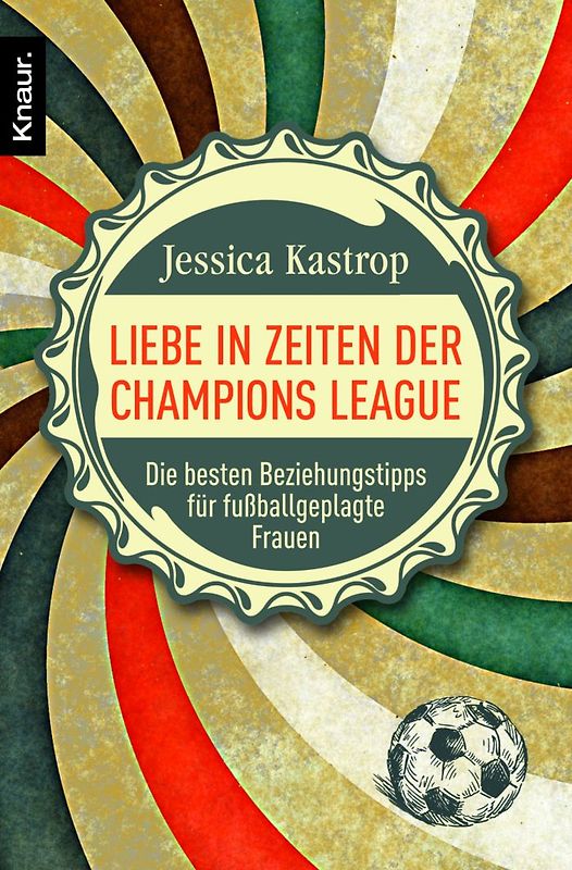 Liebe in Zeiten der Champions League