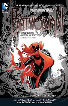 The New 52: Batwoman: Vol. 2 - To Drown the World - J.H. Williams III [Softcover]