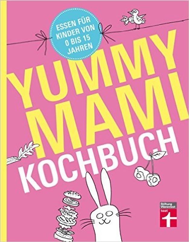 Yummy Mami Kochbuch