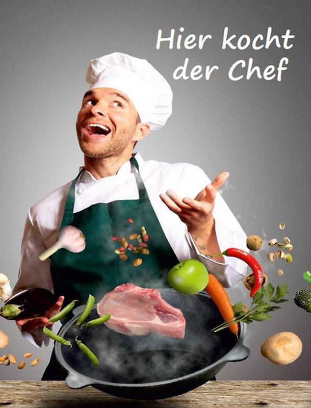 Hier kocht der Chef