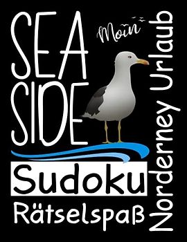 Norderney Urlaub Sea Side Sudoku Rätselspaß: Norderney 200 Sudoku Rätsel Sudoku Buch Erwachsene