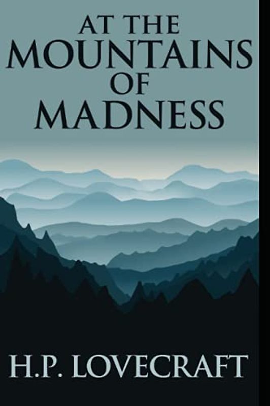 At the Mountains of Madness(Annotated Edition)