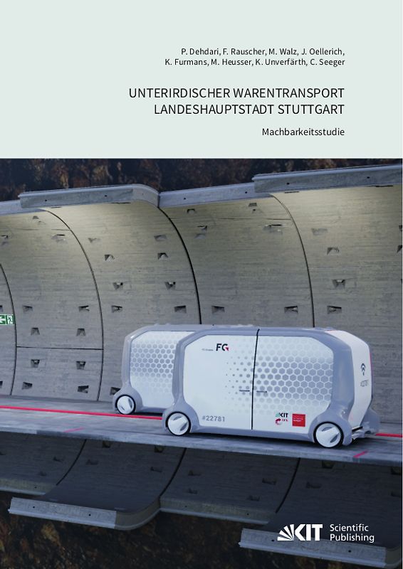 Unterirdischer Warentransport Landeshauptstadt Stuttgart - Machbarkeitsstudie