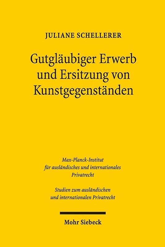 Gutgläubiger Erwerb und Ersitzung von Kunstgegenständen