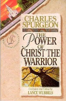 The Power of Christ the Warrior
