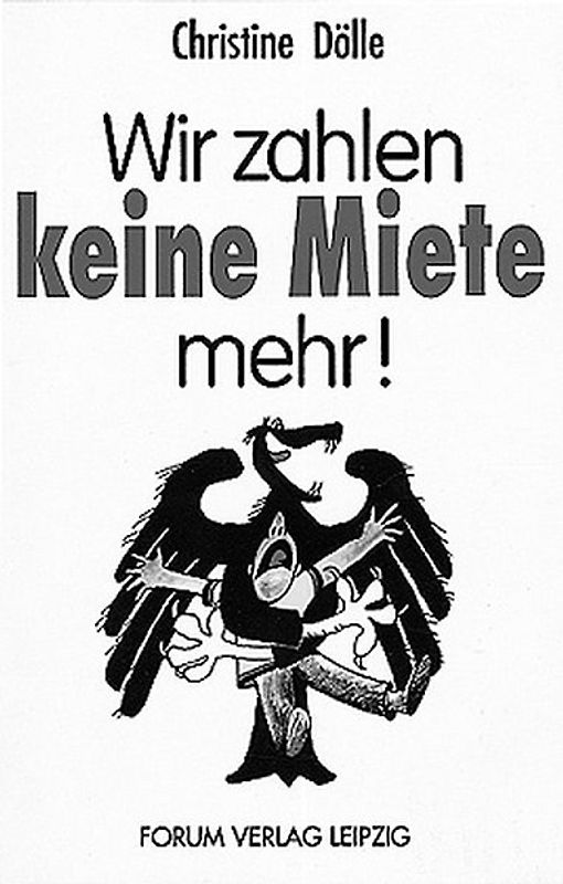 Wir zahlen keine Miete mehr!