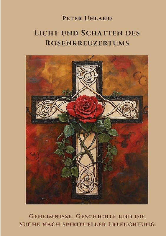 Licht und Schatten des Rosenkreuzertums
