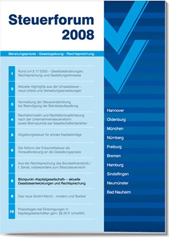 Blickpunkt "Kapitalgesellschaft" - Aktuelle Gesetzesentwicklungen und Rechtsprechung