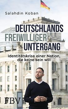 Deutschlands freiwilliger Untergang