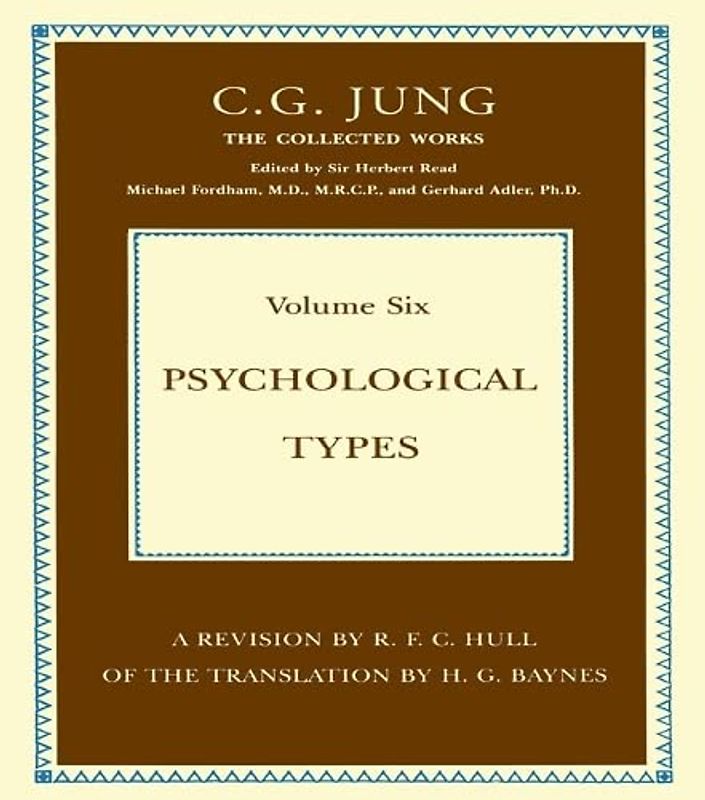 Psychological Types (Collected Works of C. G. Jung)