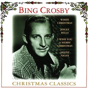 Bing Crosby - Christmas Classic