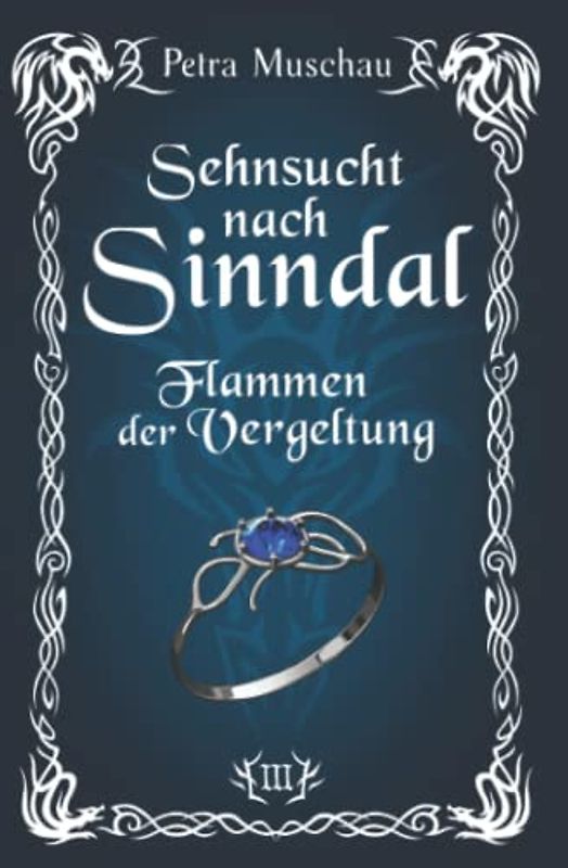 Sehnsucht nach Sinndal: Flammen der Vergeltung (Band 3)