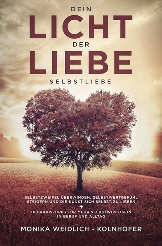 Dein Licht der Liebe - Selbstliebe