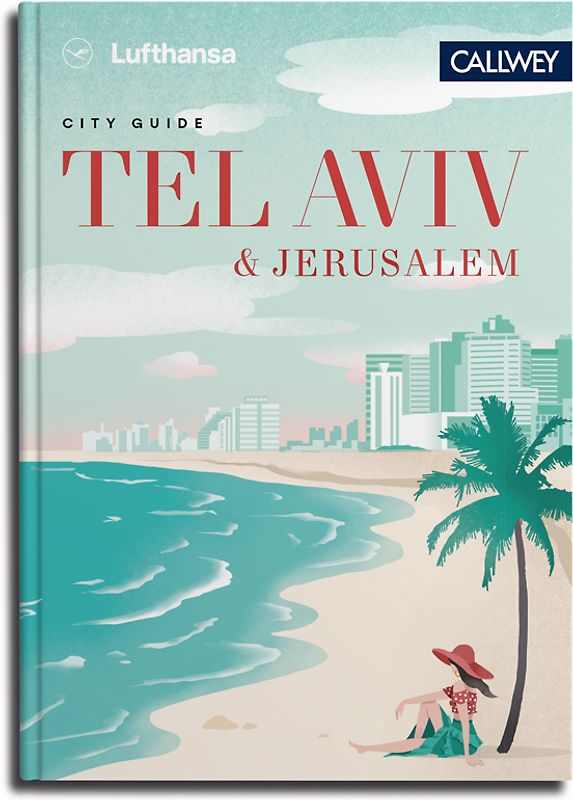 Lufthansa City Guide Tel Aviv und Jerusalem