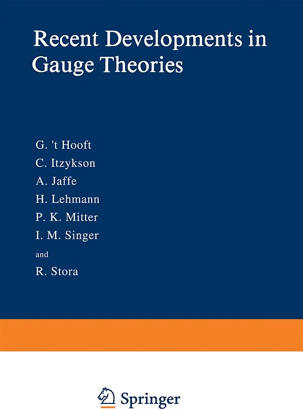 Recent Developments in Gauge Theories