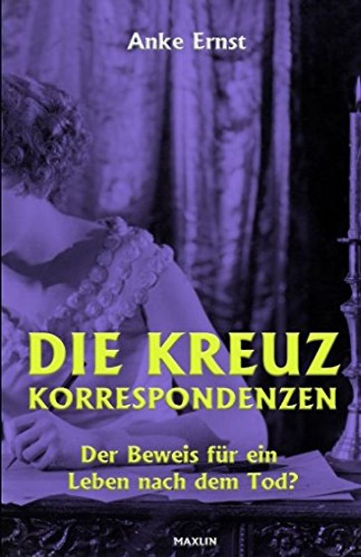 Die Kreuzkorrespondenzen: Der Beweis für ein Leben nach dem Tod?