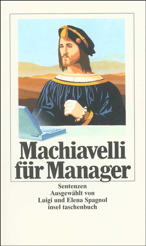 Machiavelli für Manager