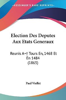 Election Des Deputes Aux Etats Generaux