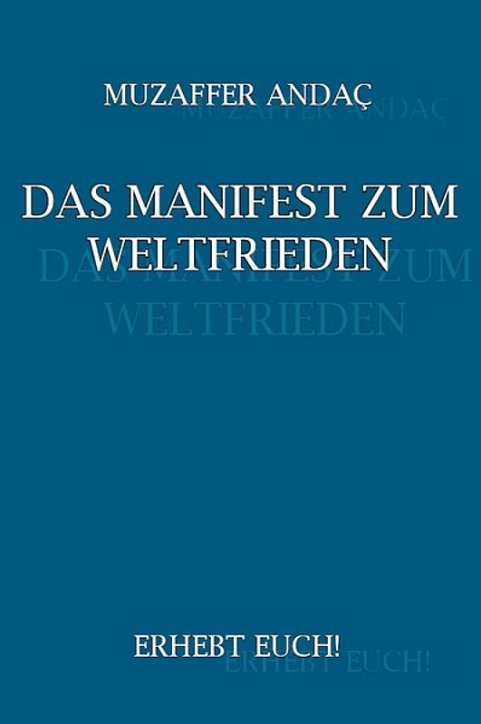 Das Manifest zum Weltfrieden