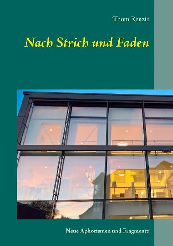 Nach Strich und Faden