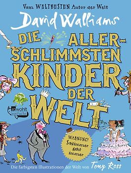 Die allerschlimmsten Kinder der Welt