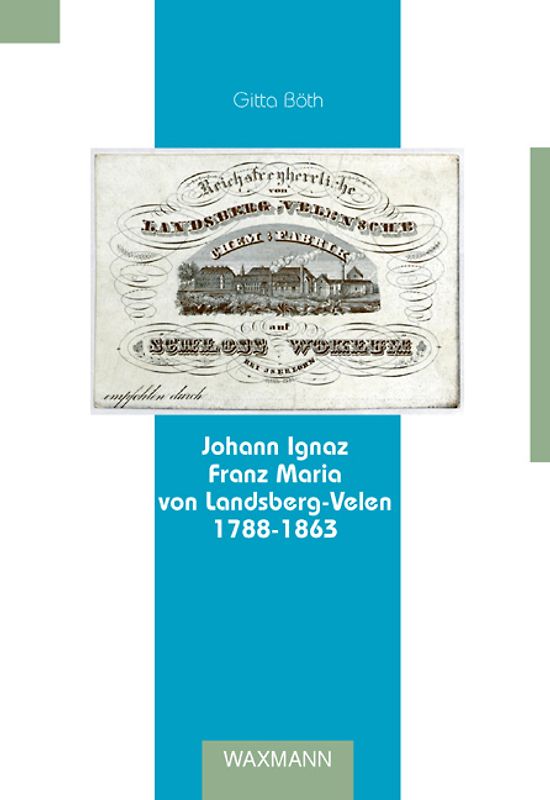 Johann Ignaz Franz Maria von Landsberg-Velen (1788–1863)