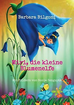 Miri, die kleine Blumenelfe