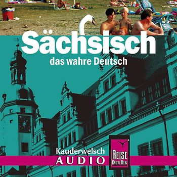 Reise Know-How Kauderwelsch AUDIO Sächsisch (Audio-CD)