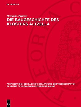 Die Baugeschichte des Klosters Altzella