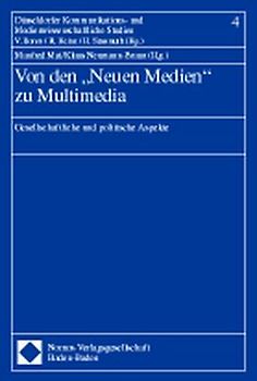 Von den "Neuen Medien" zu Multimedia