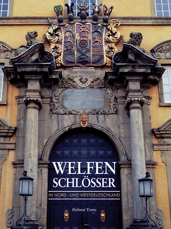Welfenschlösser in Nord- und Westdeutschland