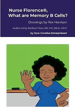 Nurse Florence®, What are Memory B Cells?