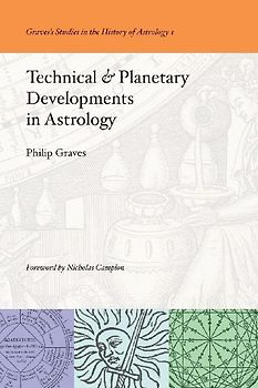 Technical & Planetary Developments in Astrology