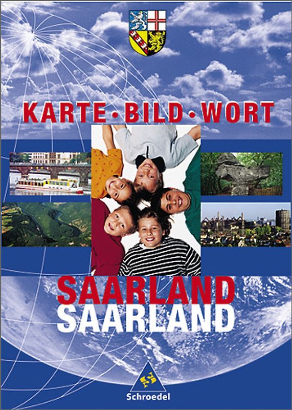 Karte Bild Wort. Grundschulatlanten - Ausgabe 2001 / Karte Bild Wort: Grundschulatlanten - Ausgabe 2001