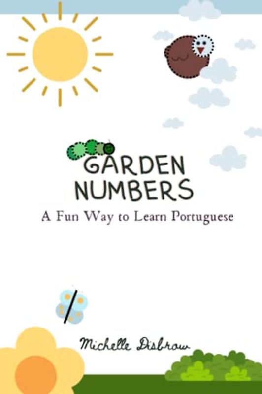 Garden Numbers: A Fun Way to Learn Portuguese