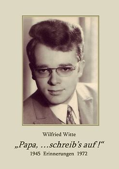 "Papa, ..schreib's auf!"