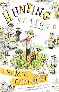 Hunting Season: A Novel - Camilleri, Andrea