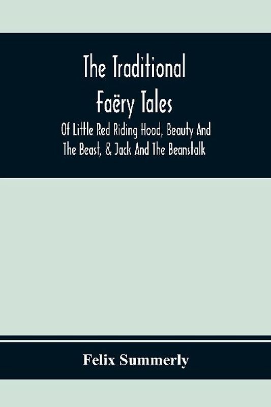 The Traditional Faëry Tales