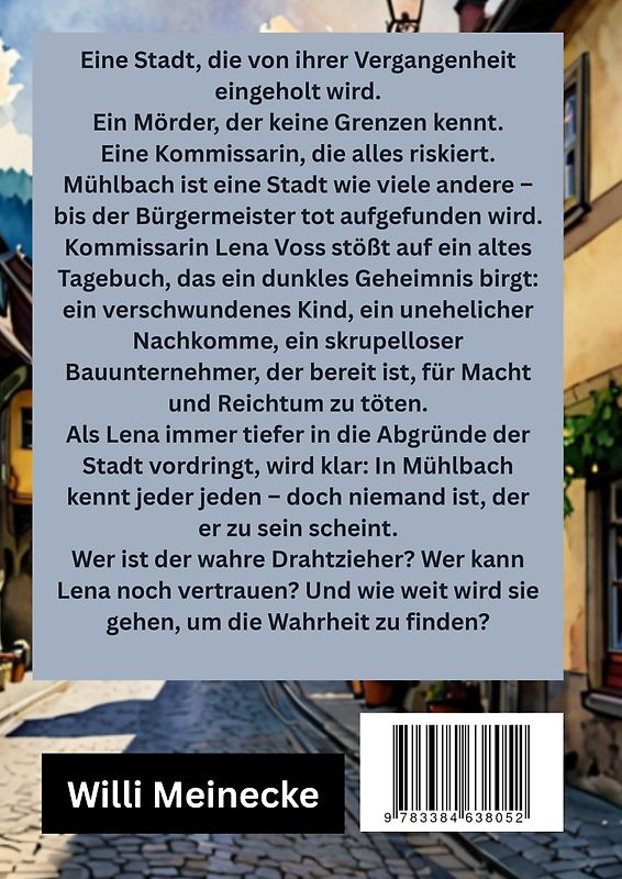 Mühlbachs letztes Geheimnis