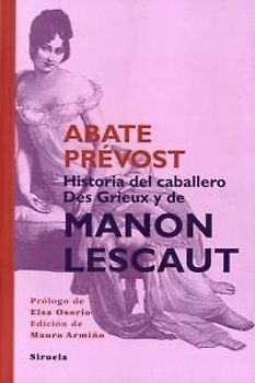 Historia del caballero Des Grieux y de Manon Lescaut