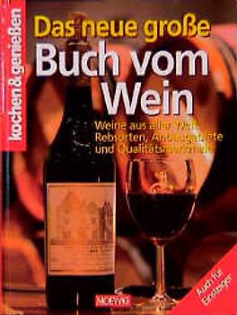 Das neue grosse Buch vom Wein
