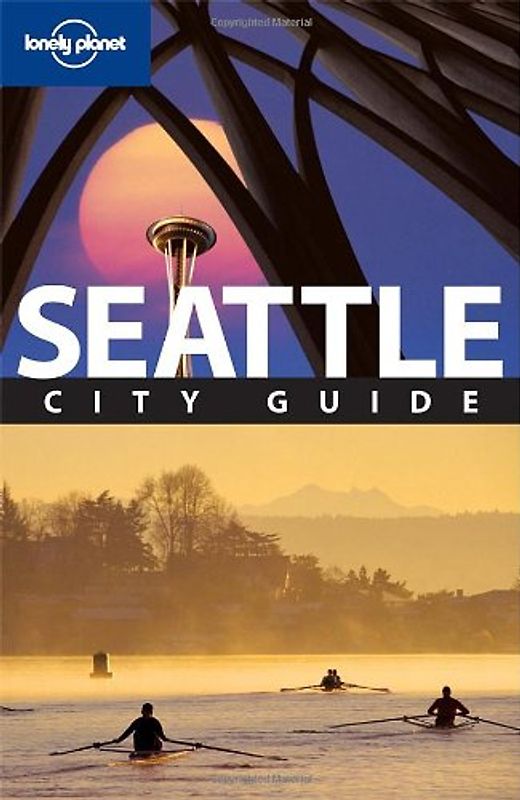 Seattle: City Guide (Lonely Planet Seattle)