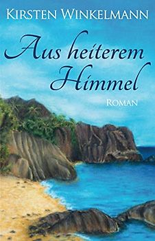 Aus heiterem Himmel