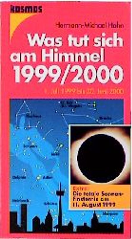 Was tut sich am Himmel 1999/2000. 1. Juli 1999 bis 30. Juni 2000