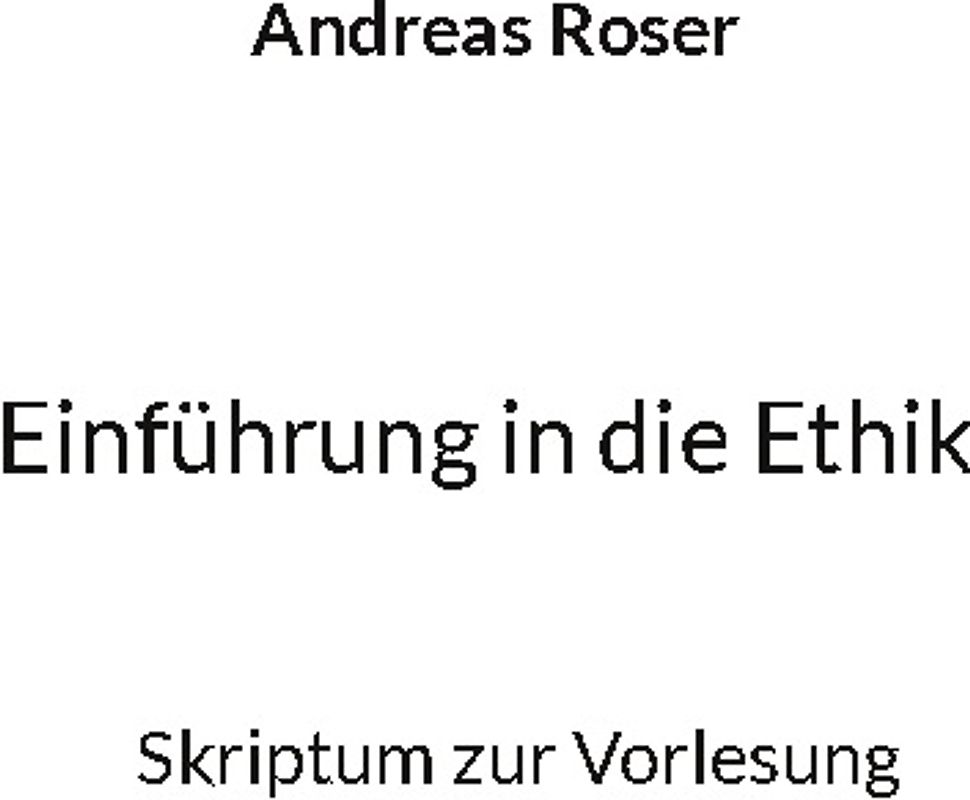 Einführung in die Ethik