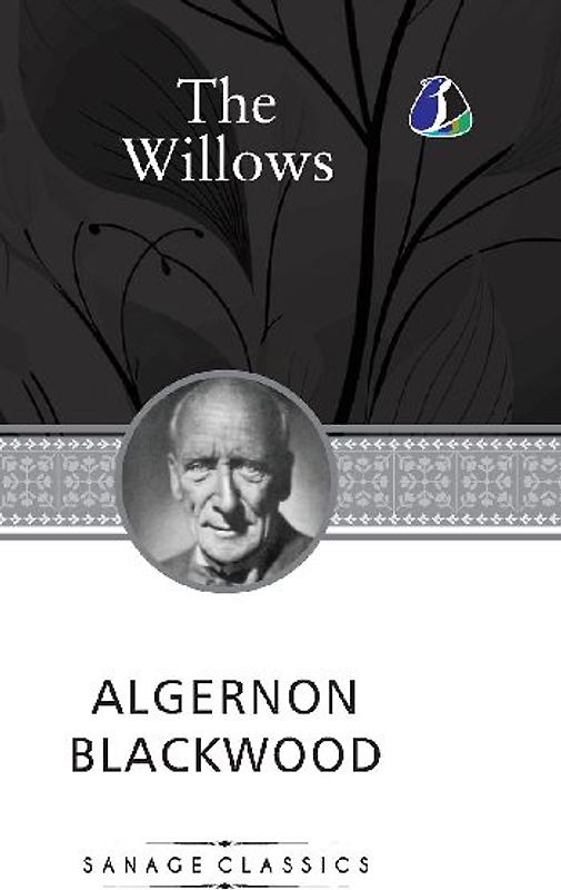 The Willows by Algernon Blackwood - (Deluxe Hardcover Book)