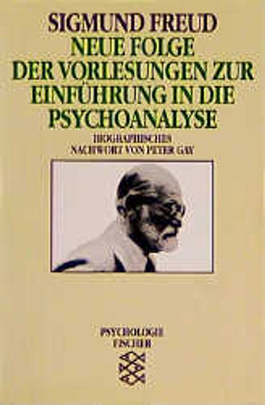 Neue Folge der Vorlesungen zur Einführung in die Psychoanalyse